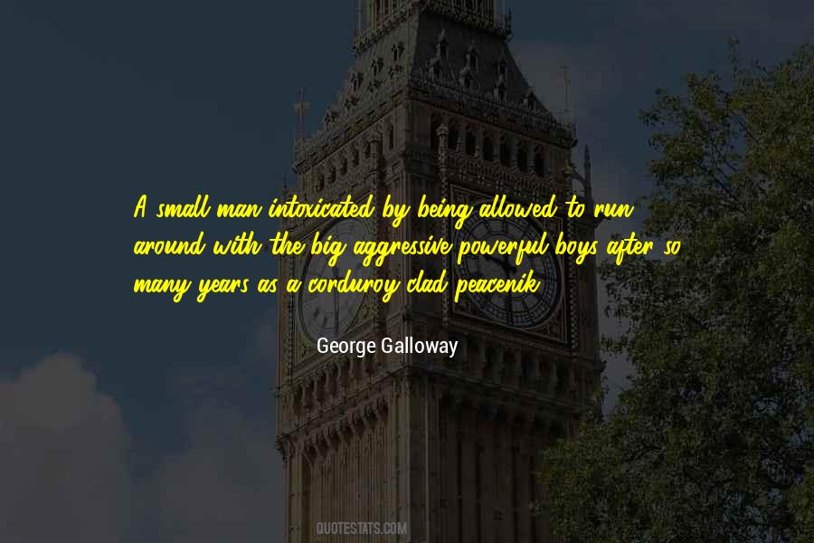 Galloway Quotes #1166253