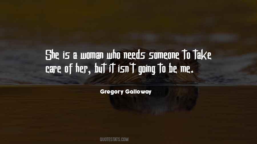 Galloway Quotes #579180