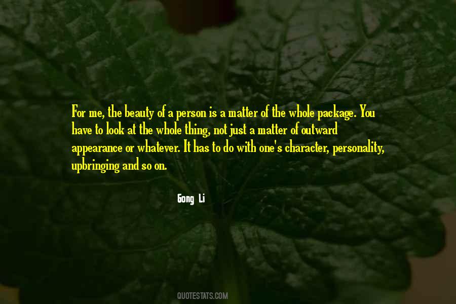 Beauty Of Character Quotes #1521967