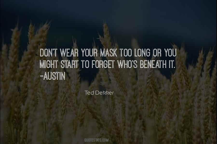 Wear Your Mask Quotes #884163