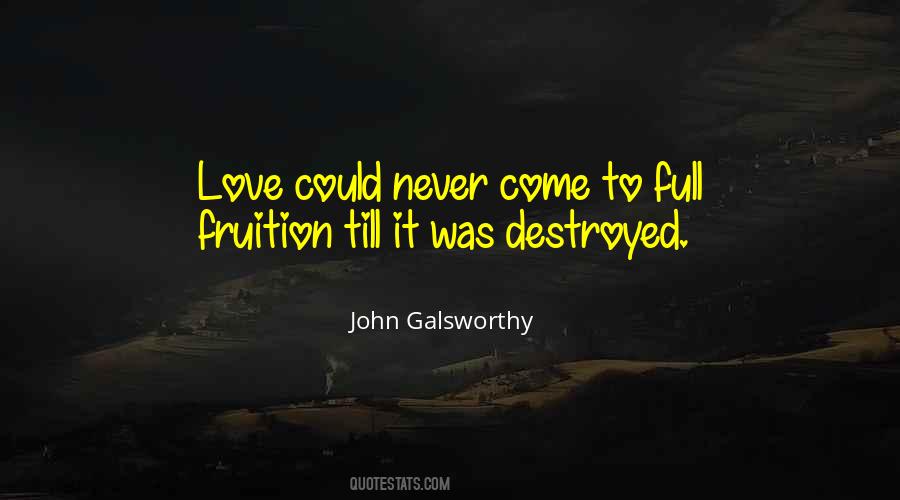 Galsworthy Quotes #1787089