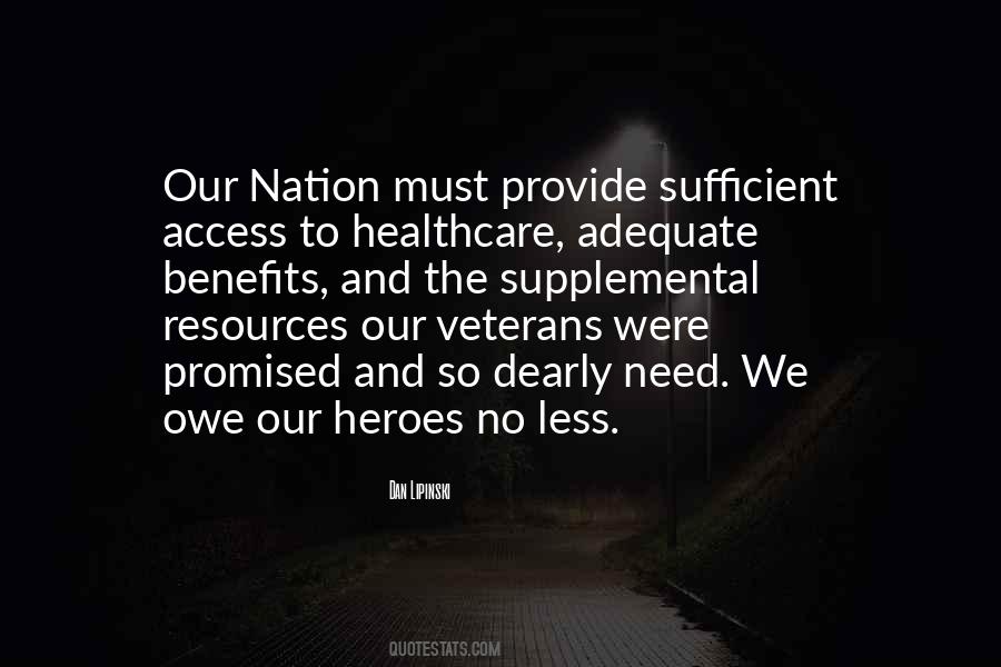 We Need Heroes Quotes #1489230
