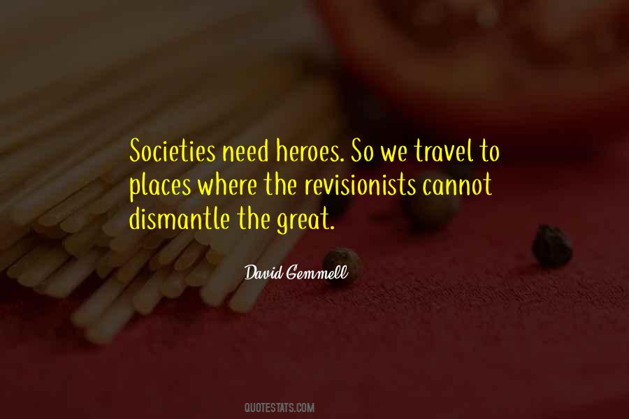We Need Heroes Quotes #1654733