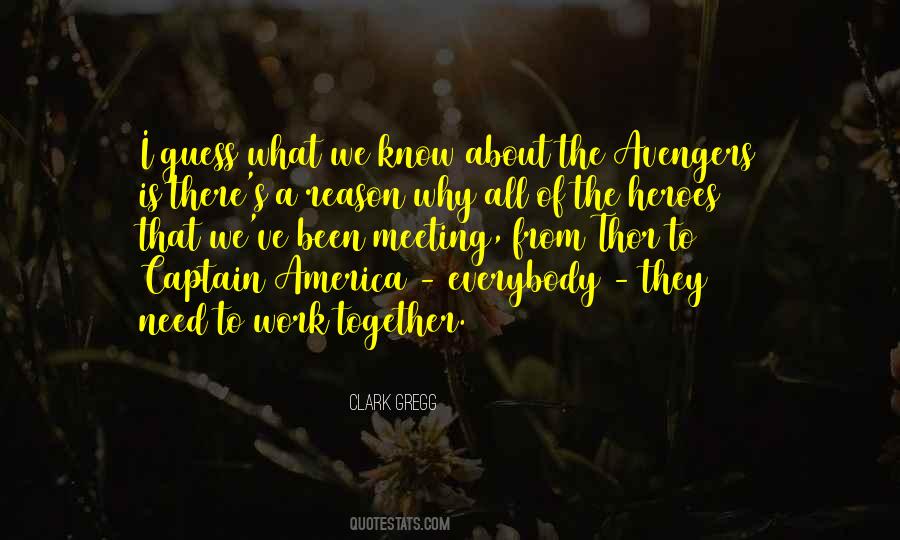 We Need Heroes Quotes #1681287