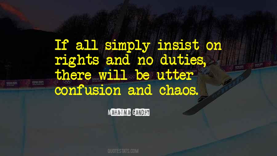 Chaos Confusion Quotes #1569344