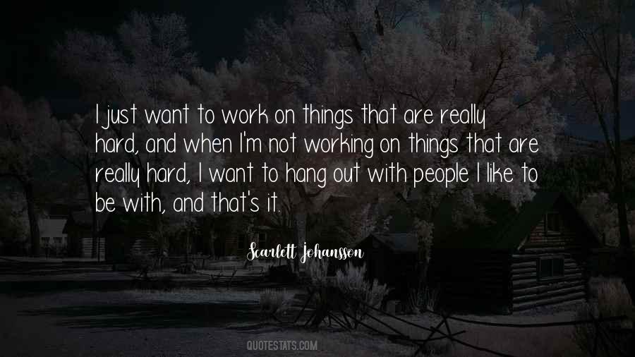 Working On Things Quotes #406426