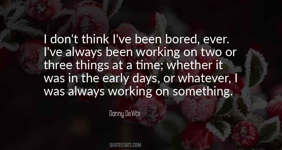 Working On Things Quotes #937024