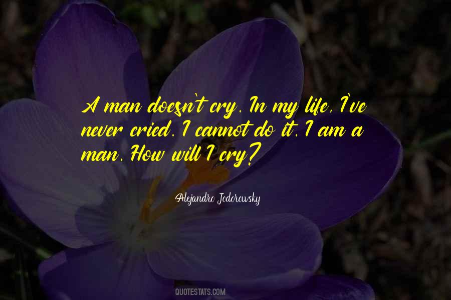 A Man In My Life Quotes #352778