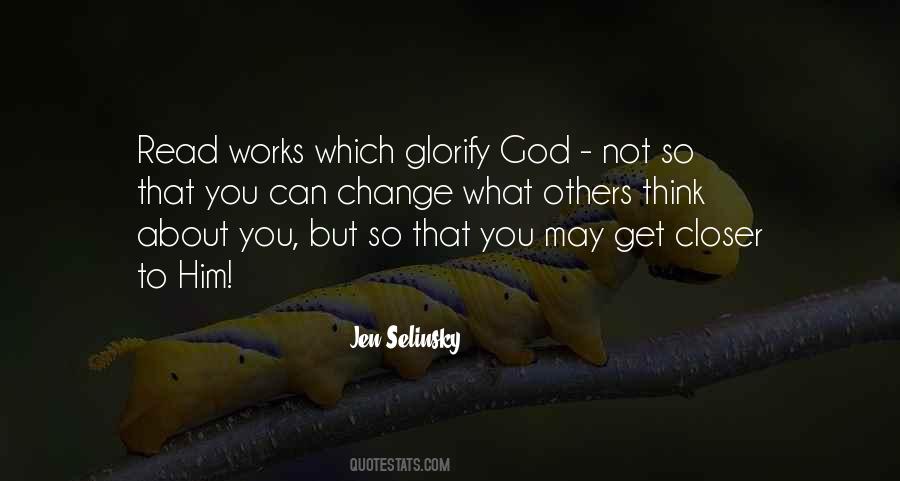 Quotes About Glorify #1347995