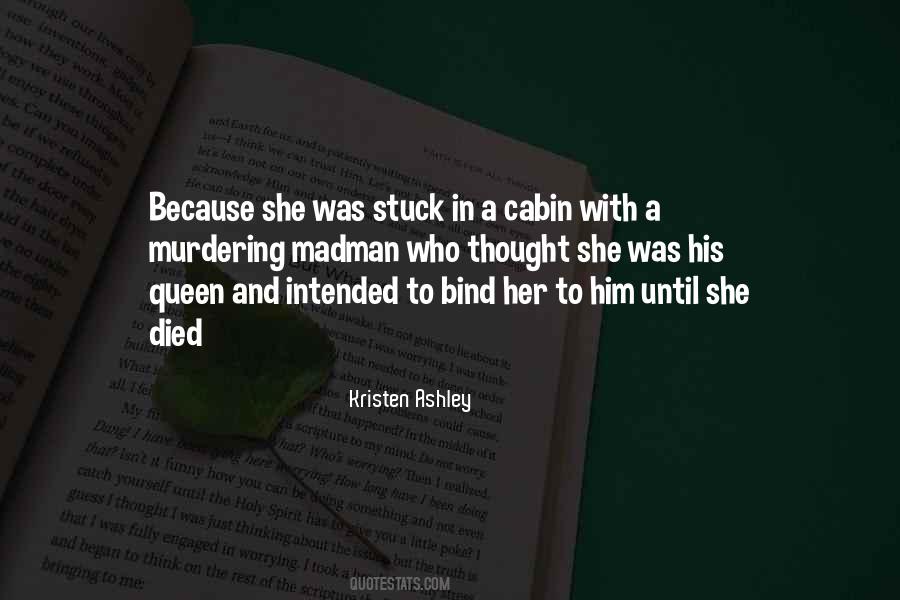 She Was His Queen Quotes #494489