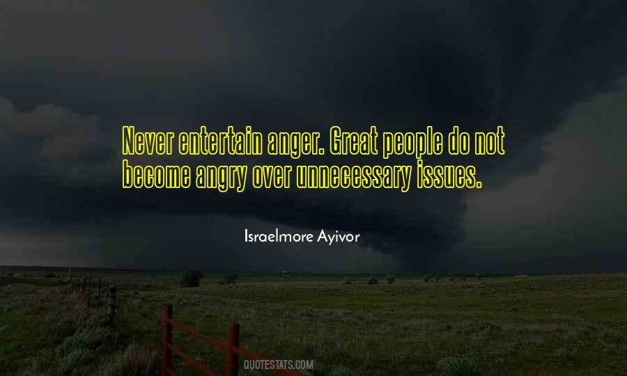 I Have Anger Issues Quotes #802555