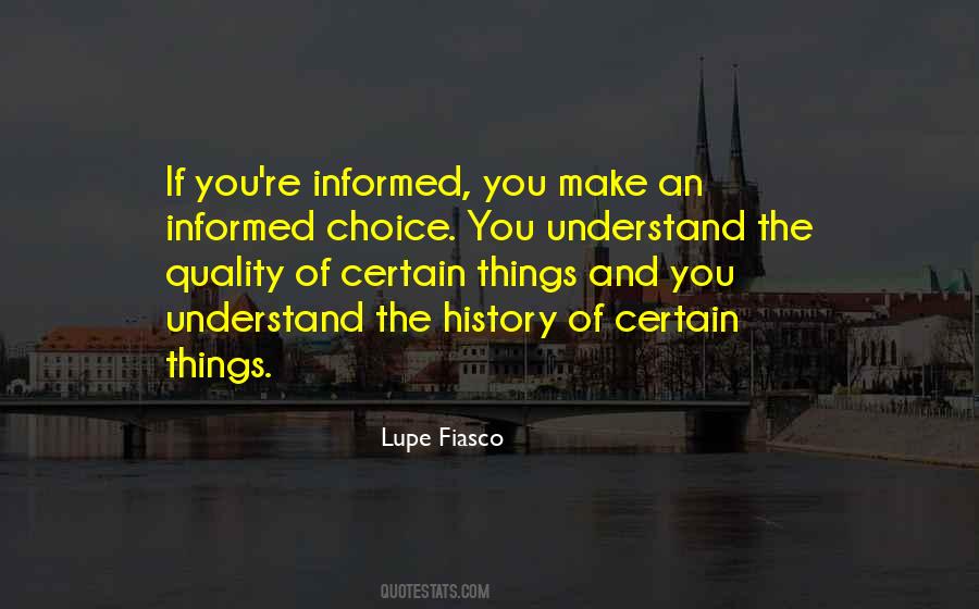 You Make The Choices Quotes #284872