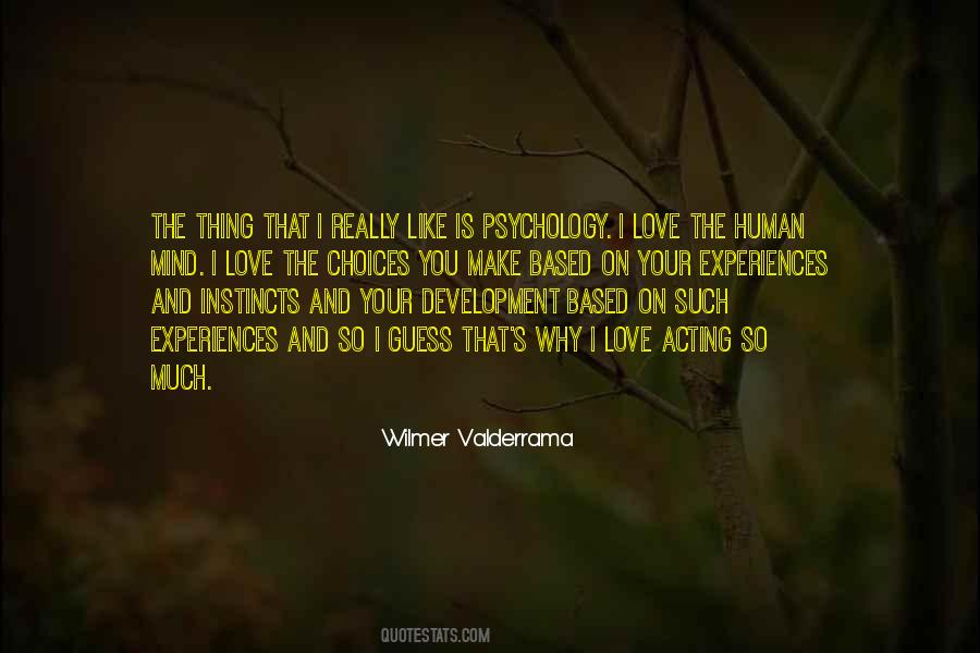 You Make The Choices Quotes #318316