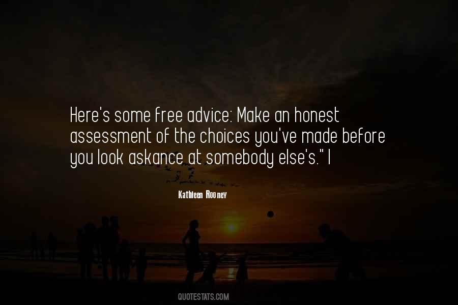 You Make The Choices Quotes #339195