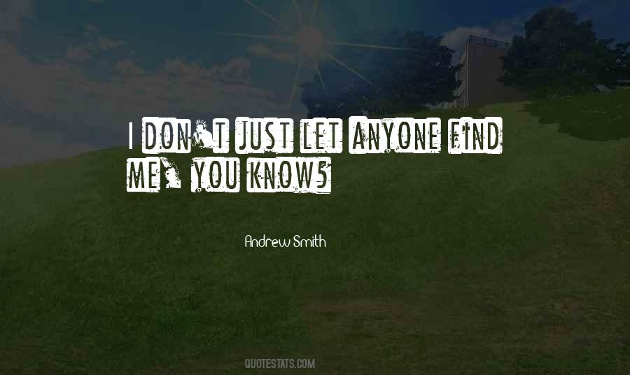 Just Let You Know Quotes #123311