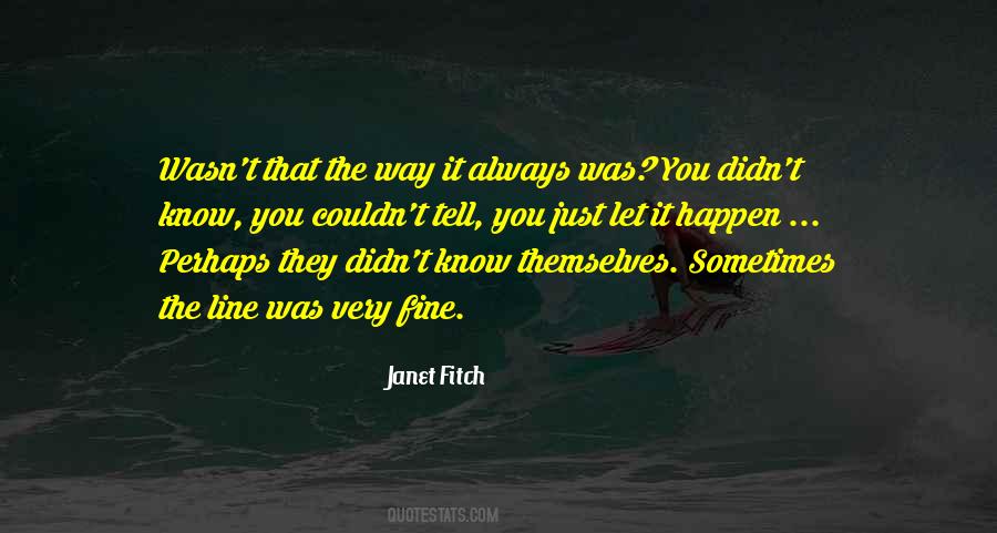Just Let You Know Quotes #150712