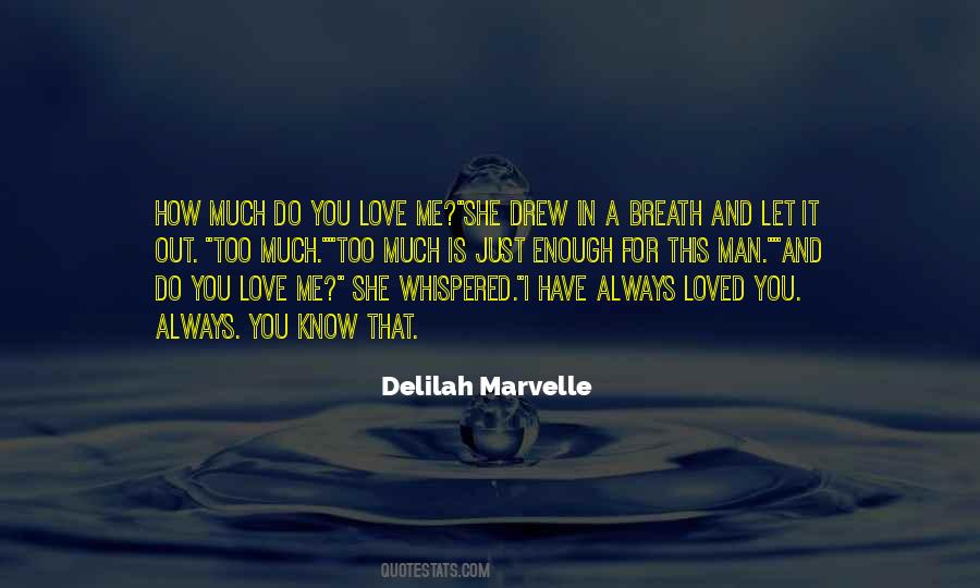 Just Let You Know Quotes #274342