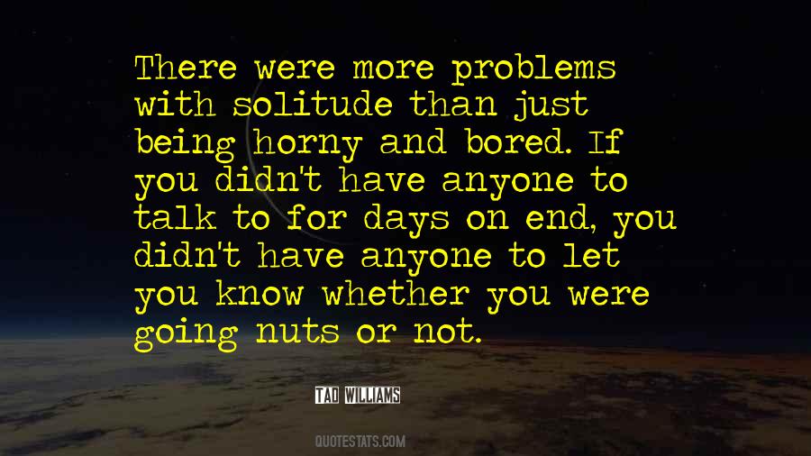 Just Let You Know Quotes #378416