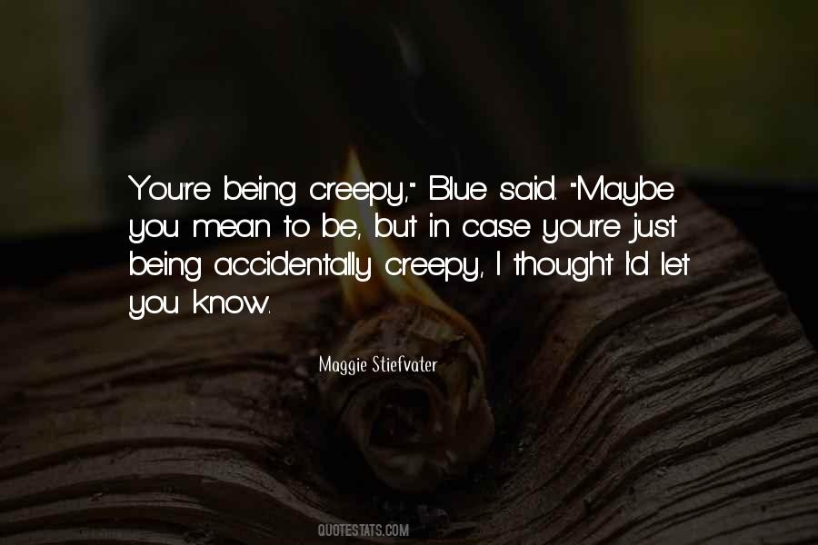 Just Let You Know Quotes #505075