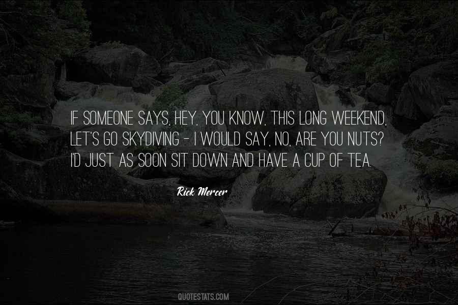 Just Let You Know Quotes #620039