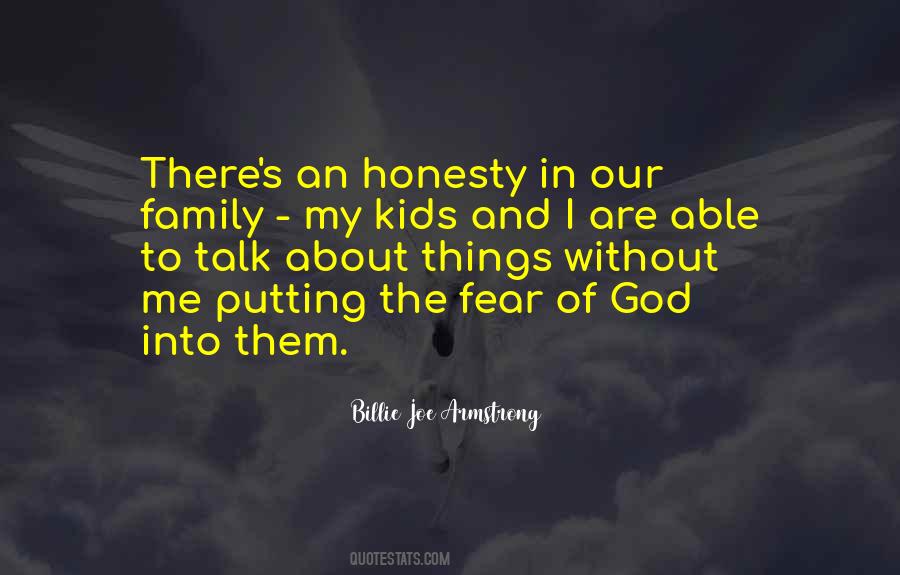 Family Honesty Quotes #418703