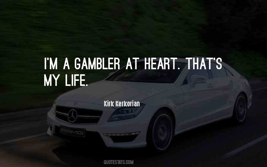 Gambler Quotes #1189584