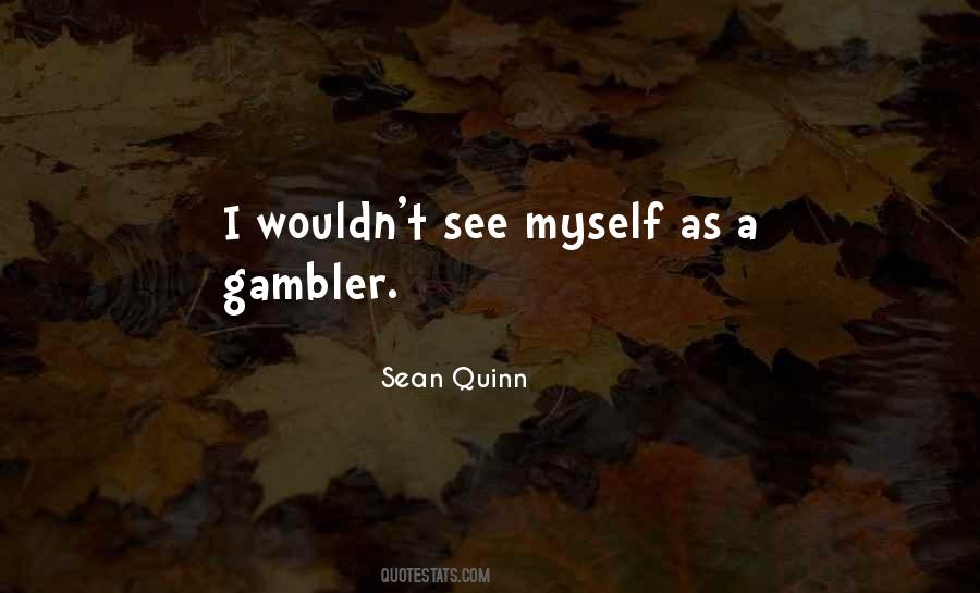 Gambler Quotes #1628140