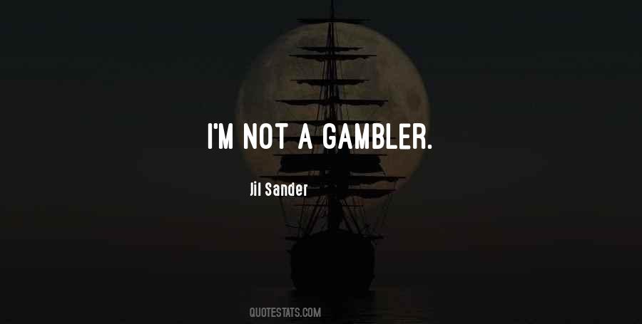 Gambler Quotes #34252