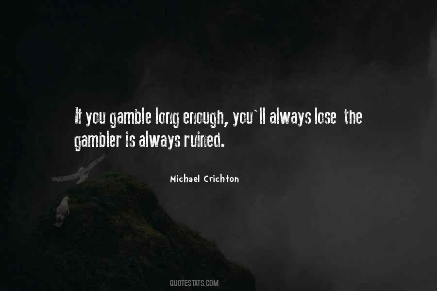 Gambler Quotes #983168