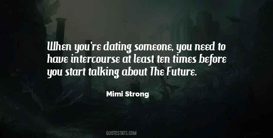 They Start Talking About You Quotes #426173
