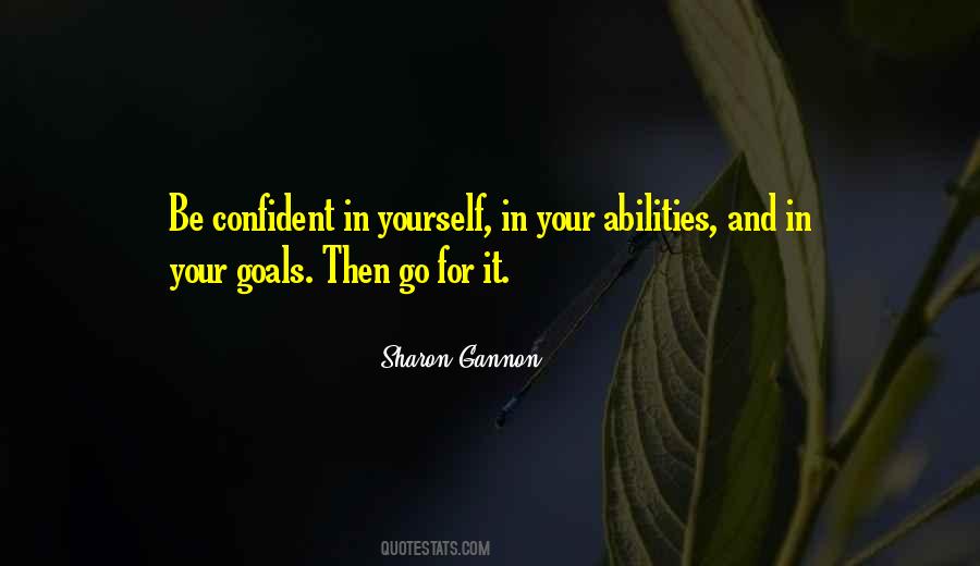 Go For Your Goals Quotes #1586808