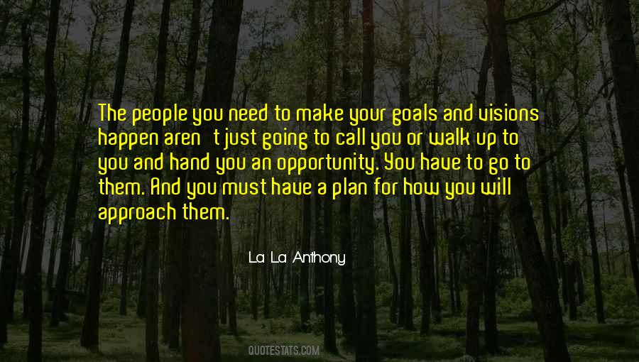 Go For Your Goals Quotes #634136