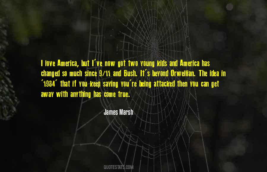 So Much Has Changed Quotes #1141929