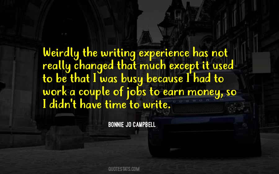 So Much Has Changed Quotes #1629069