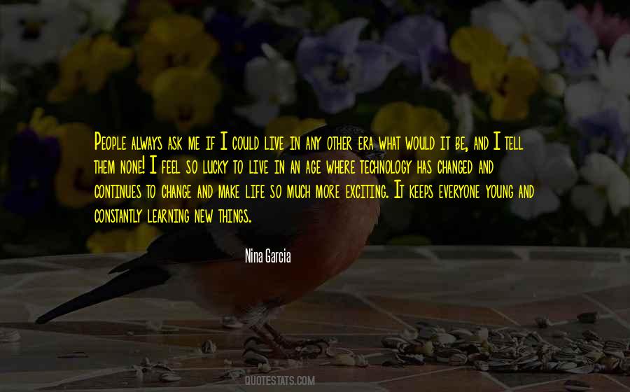 So Much Has Changed Quotes #361271