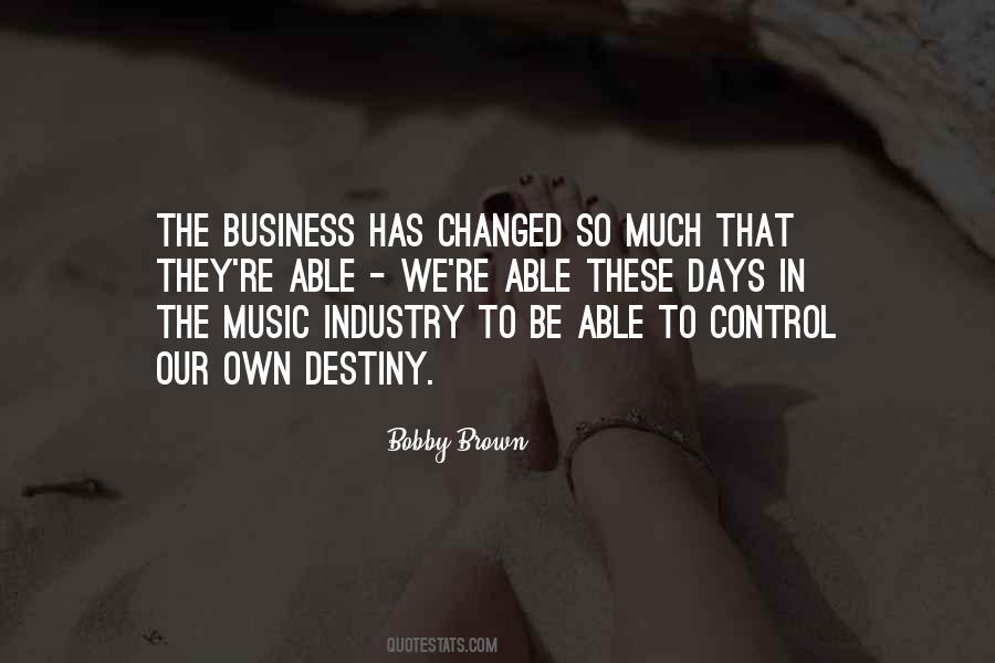 So Much Has Changed Quotes #636070