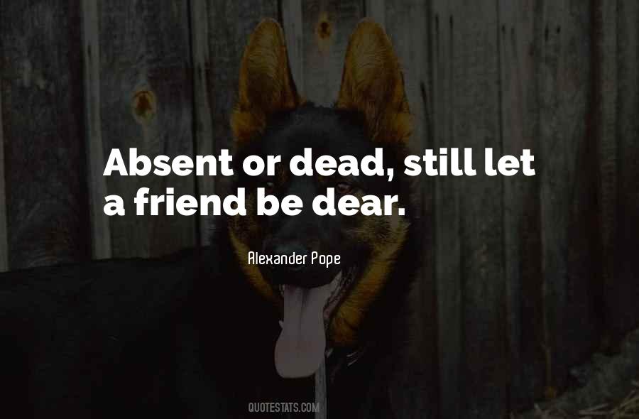 Quotes About A Dear Friend #102477