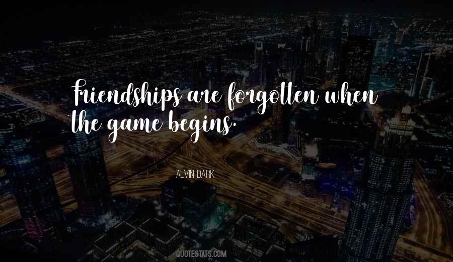 Game Begins Quotes #1348387