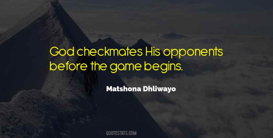 Game Begins Quotes #710652
