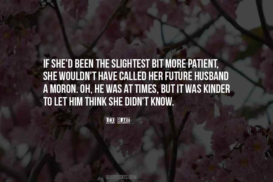 Patient Husband Quotes #1206768