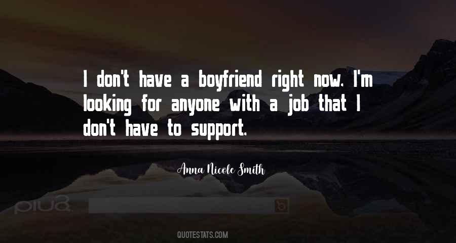 Looking For Support Quotes #1340248