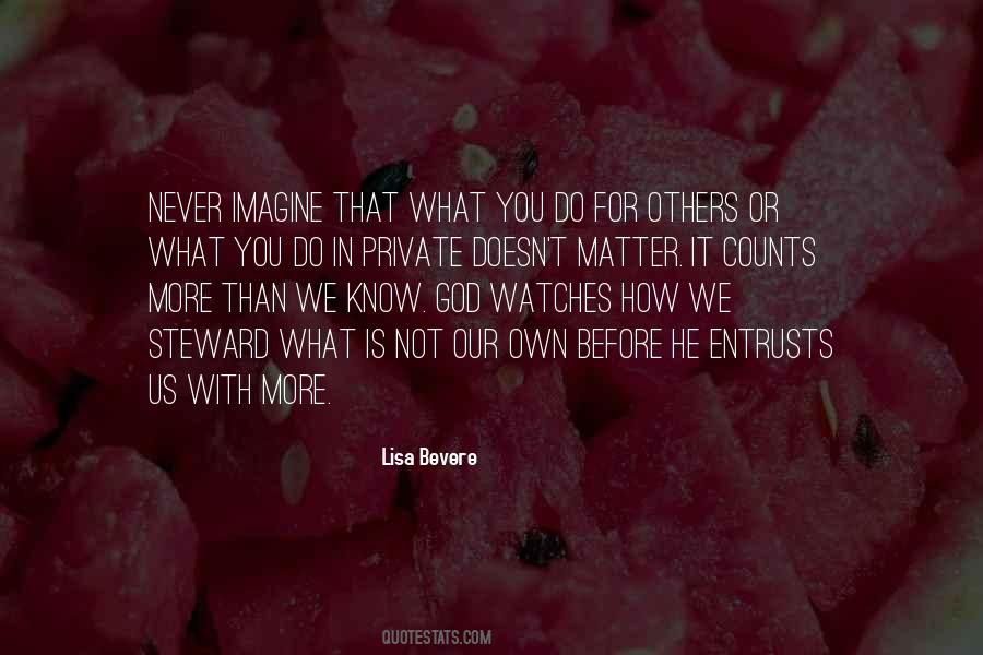 What You Do For Others Quotes #1008570