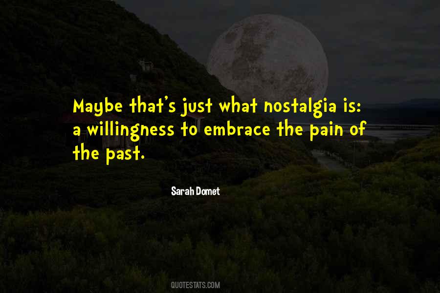 Pain Of Past Quotes #1128798