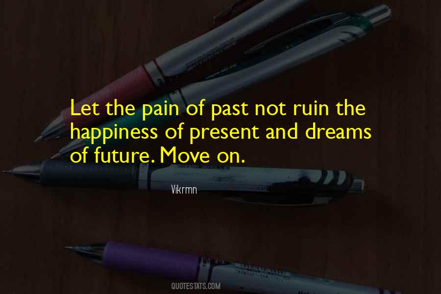 Pain Of Past Quotes #1692686