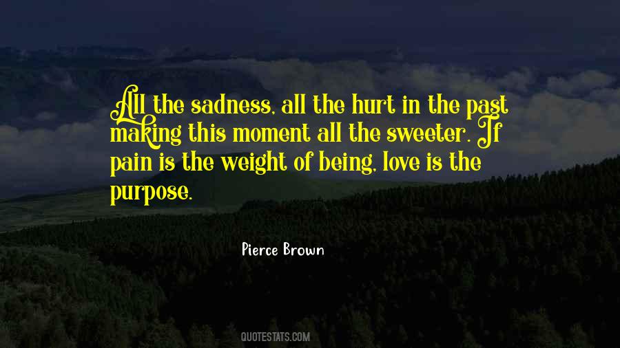 Pain Of Past Quotes #483920
