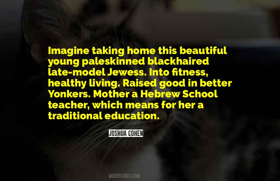 Beautiful School Quotes #1287994