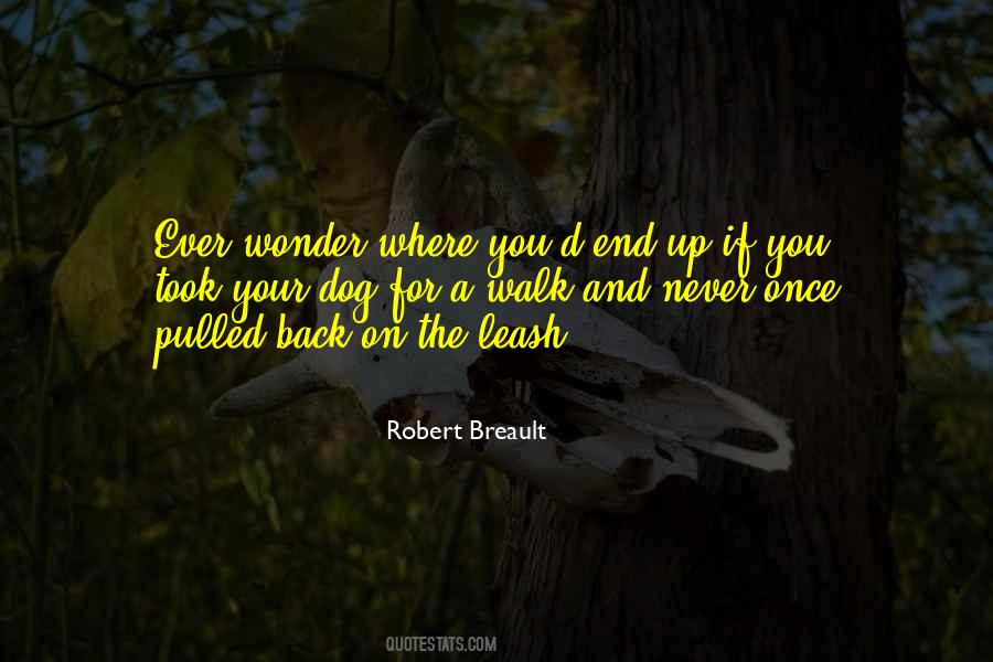 You Ever Wonder If Quotes #1423126