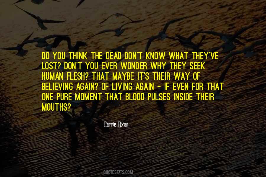 You Ever Wonder If Quotes #1463762