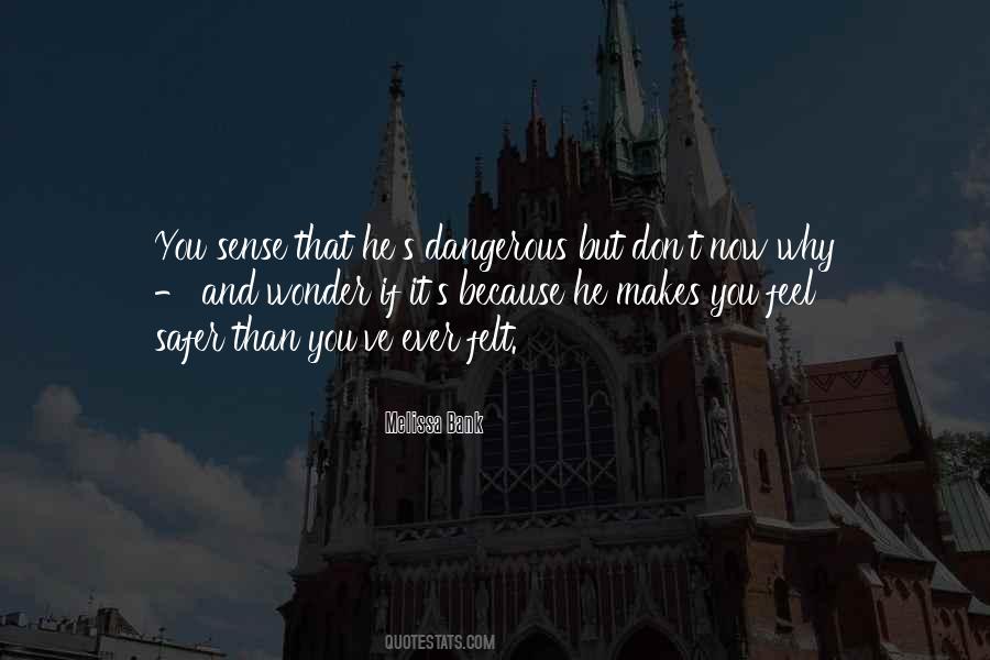 You Ever Wonder If Quotes #1536913