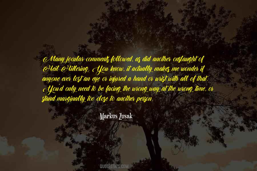 You Ever Wonder If Quotes #1654906
